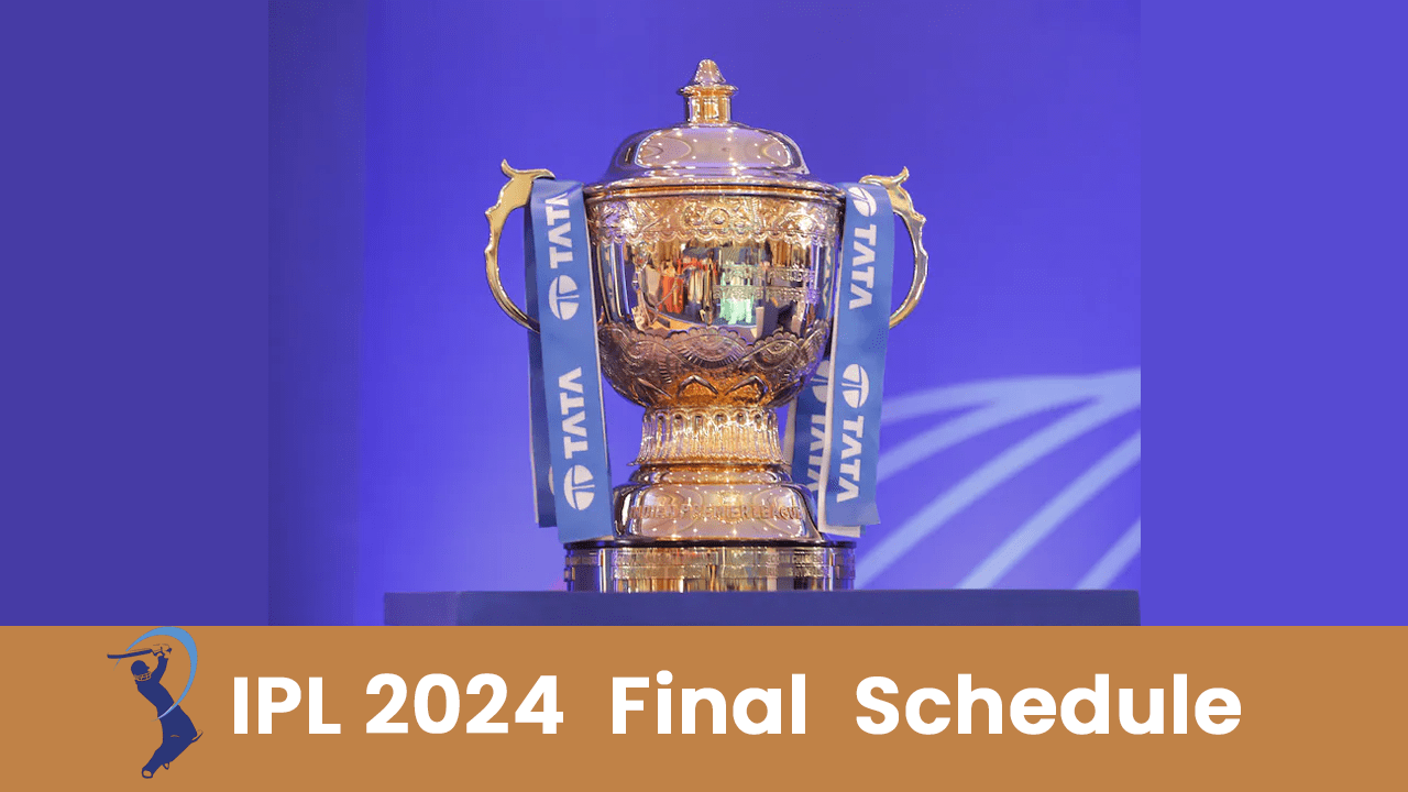 IPL 2024 Final Schedule