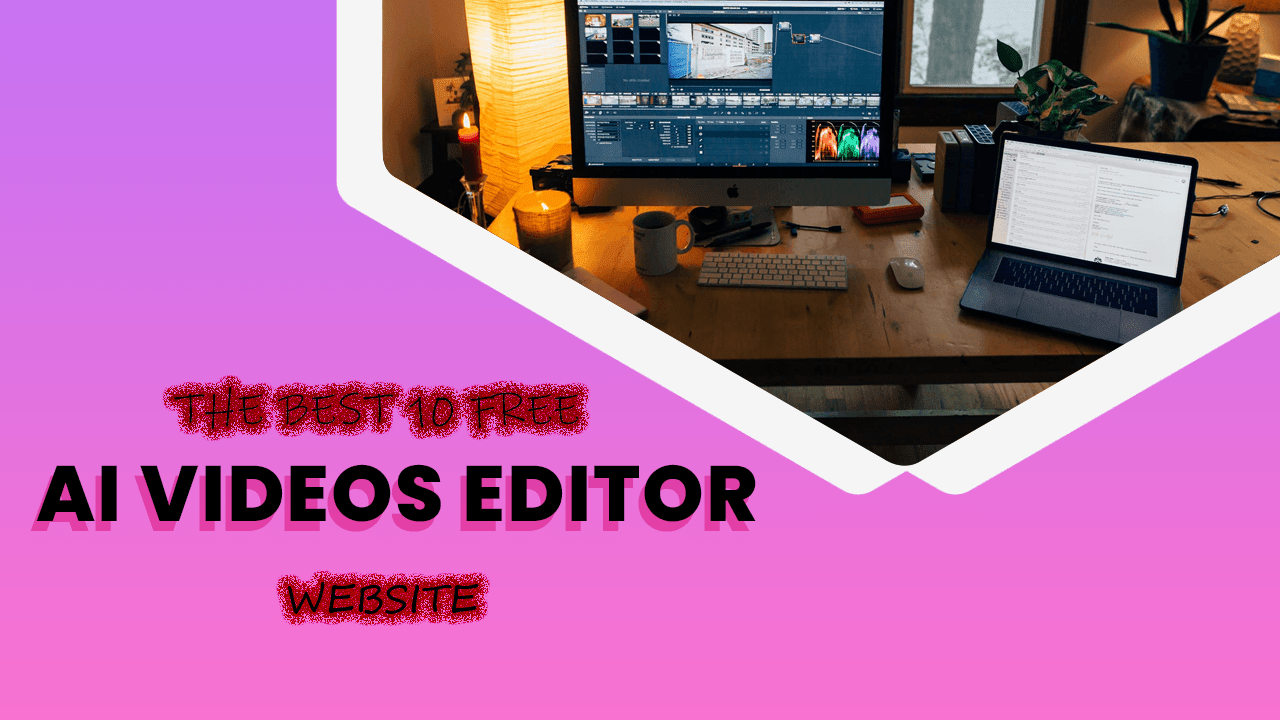 The Best 10 Free Ai Videos Editor Website