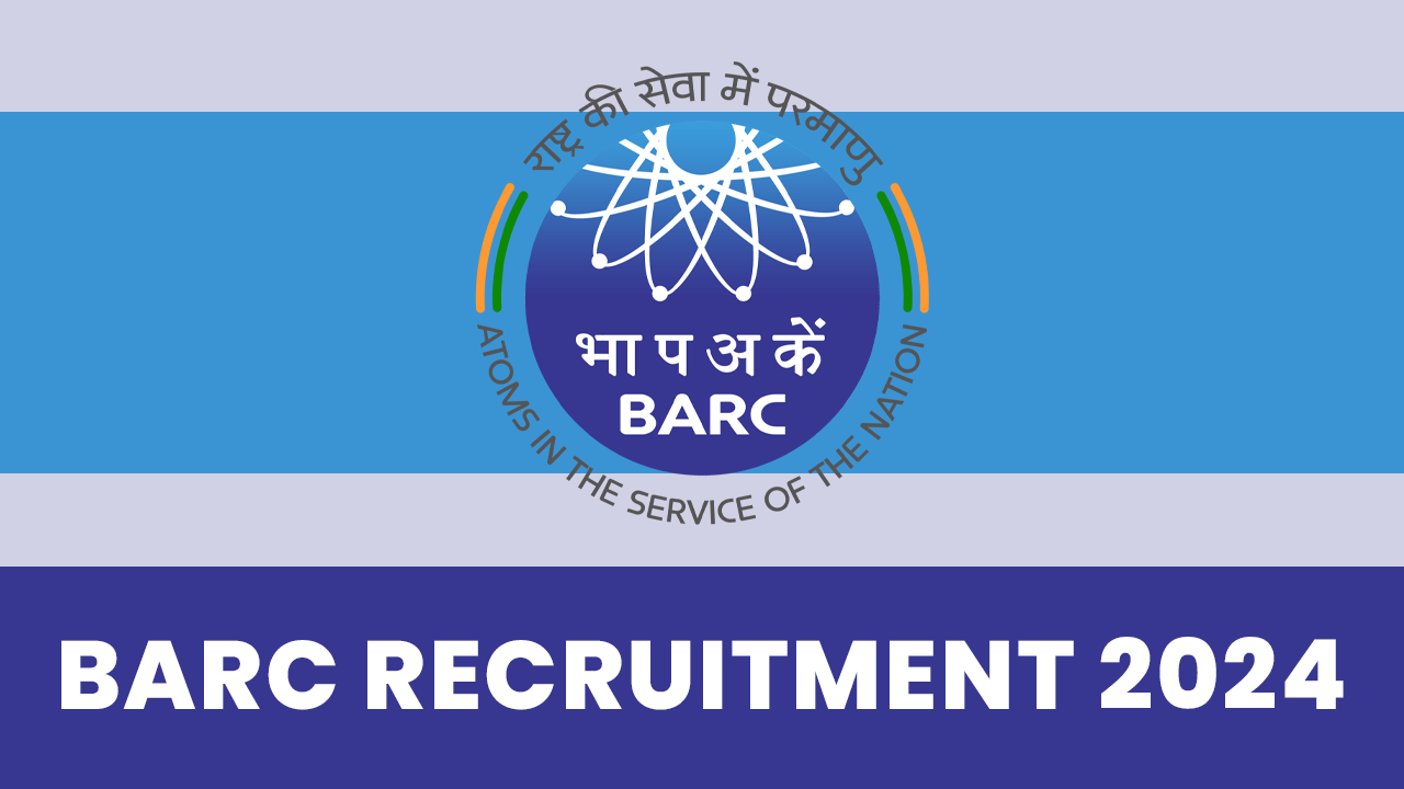 BARC RECRUITMENT 2024