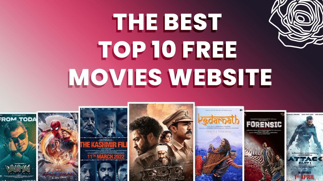 The Best top 10 Free Movies Website