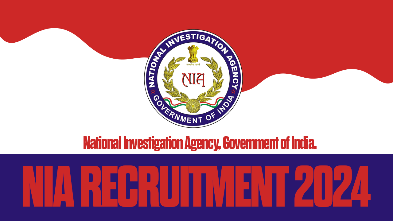 NIA RECRUITMENT 2024